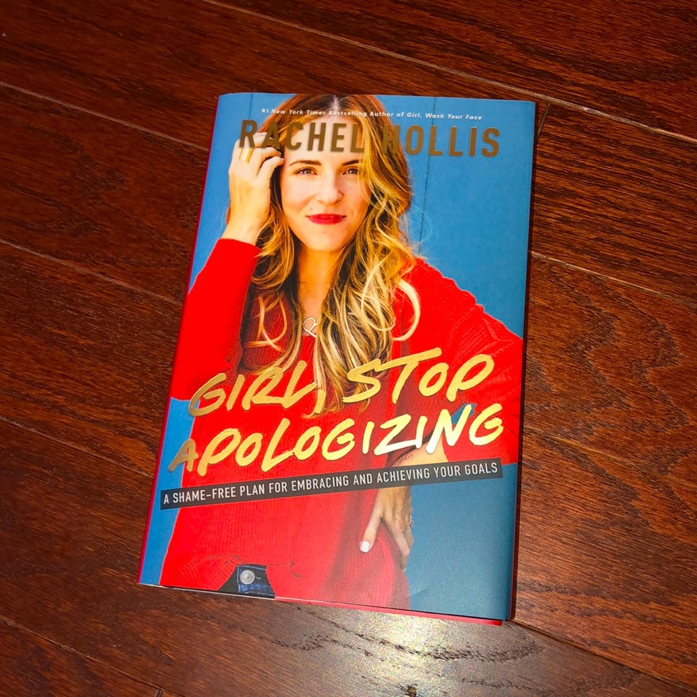 “Girl, Stop Apologizing” Hardcover
